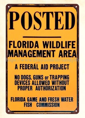 Florida Hunting Fishing & Outdoor Adventures Photos - منطقة إدارة الحياة البرية، لافتة معدنية
